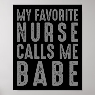 Poster Mon infirmière préférée m'appelle Babe - infirmièr
