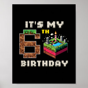 Poster Mon jeu pixel de 6 ans vidéo gâteau anniversaire g
