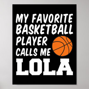 Poster Mon Joueur Bysketbyll favori m'appelle Lola Filipi