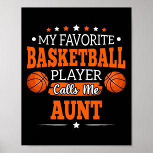 Poster Mon Joueur De Basket Favori M'appelle Tante