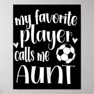 Poster Mon Joueur De Football Favori M'appelle Tante Foot