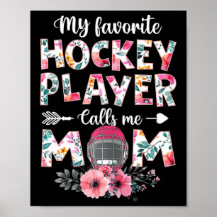 Poster Mon Joueur De Hockey Favori M'Appelle Maman Hockey