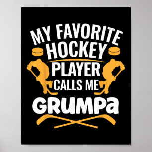 Poster Mon joueur de hockey préféré m'appelle Grumpa 