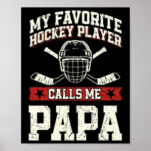 Poster Mon joueur de hockey préféré m'appelle Papa