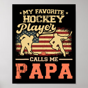 Poster Mon joueur de hockey préféré m'appelle Papa Drapea