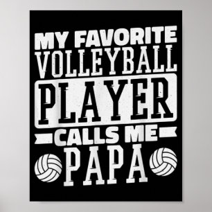 Poster Mon Joueur De Volley-ball Préféré M'Appelle Papa F