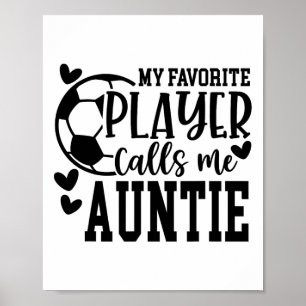 Poster Mon Joueur Favori M'appelle Tatie Joueuse de Foot 