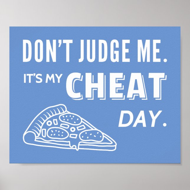 Poster Mon Jour de la Cheat Mange Pizza Diet Humour (Devant)