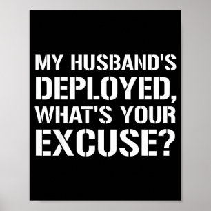 Poster Mon mari est déployé quelle est votre excuse milit