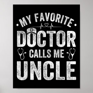 Poster Mon médecin favori m'appelle oncle père &# s jour