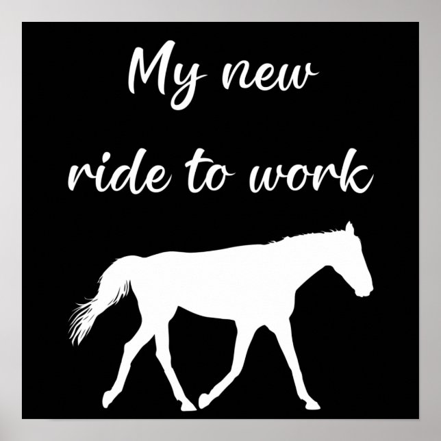 Poster Mon nouveau voyage au travail en cheval drôle (Devant)
