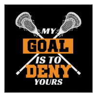 Mon objectif est de nier le vôtre Lacrosse