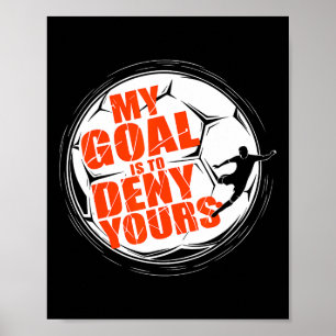 Poster Mon objectif est de nier votre maillot de football