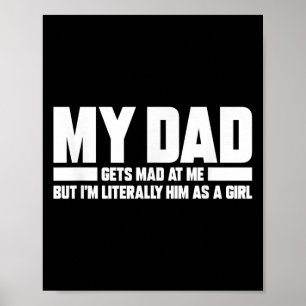 Poster Mon Père Est Fâché Contre Moi, Mais Je Suis Littér