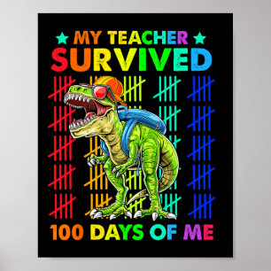 Poster Mon Professeur A Survécu 100 Jours De Moi Dinosaur