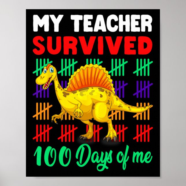 Poster Mon professeur a survécu 100 jours de moi Dinosaur (Devant)
