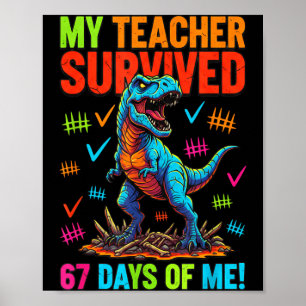 Poster Mon professeur a survécu 67 jours d'école 67 Meme 