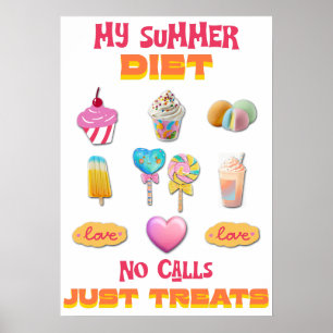 Poster Mon régime d'été Pas d'appels Juste des friandises