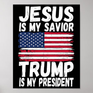 Poster Mon Sauveur Trump Est-Il Mon Don Du Président Répu