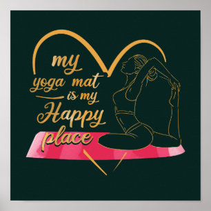 Poster Mon Tapis De Yoga Est Mon Endroit Heureux