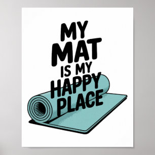 Poster Mon Tapis De Yoga Est Mon Endroit Yoga Heureux