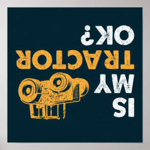 Poster Mon Tracteur Est-Il D'Accord ? Amusant agriculteur