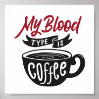 Mon Type De Sang Est Le Café | Citation amusante d