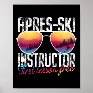 Poster Moniteur Apres Ski Premier Cours Gratuit Drôle Ski