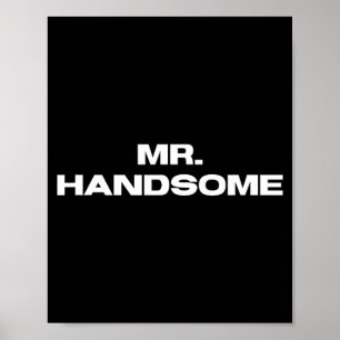 Poster Monsieur Beau et Drôle Humour Imprimé pour Hommes