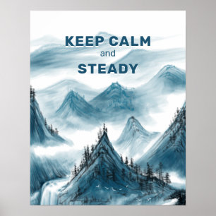 Poster Montagnes Art "Conserver le calme et la stabilité"