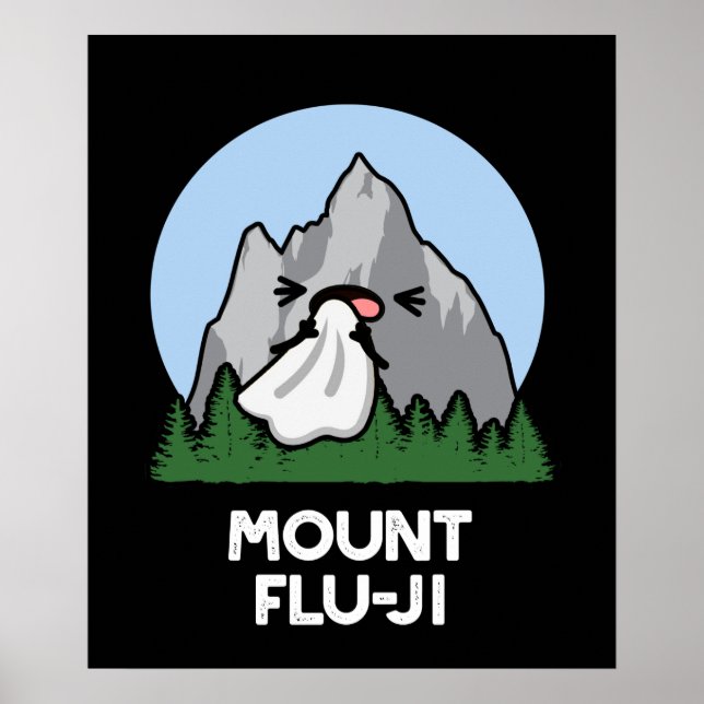 Poster Monte Flu-ji Funny Mountain Pun Dark BG (Devant)