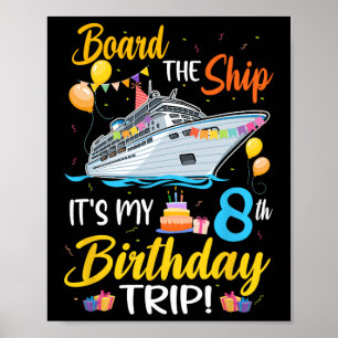 Poster Monter à bord du navire C'est mon 8ème voyage d'an