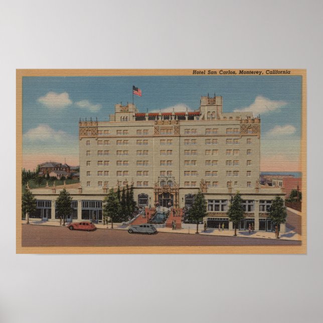 Poster Monterey, Californie - Hotel San Carlos View (Devant)