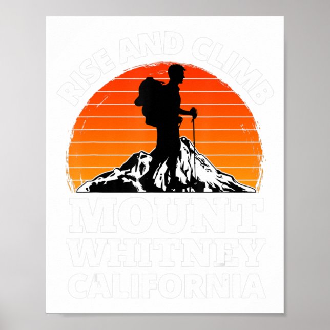 Poster Montez et montez le mont Whitney California Mounta (Devant)