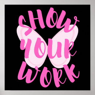 Poster Montrez Votre Travail Papillon