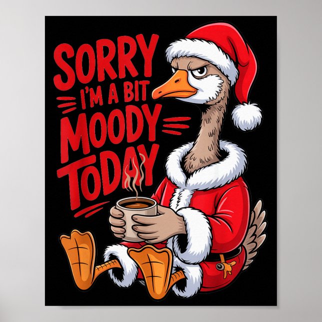 Poster Moody Goose Christmas Santa Suit Coffee Humor Art  (Devant)