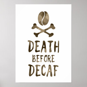 Poster mort avant café décaf haricots et arêtes croisées