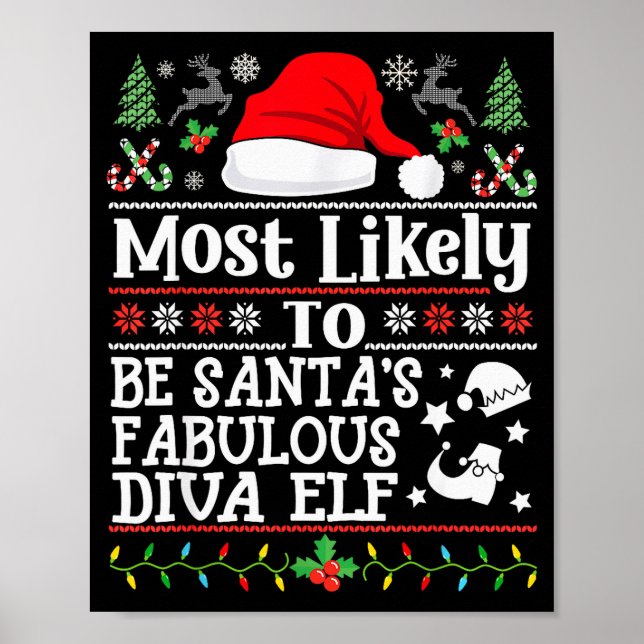 Poster Most Likely To Be Santa's Fabulous Diva Elf- Chris (Devant)