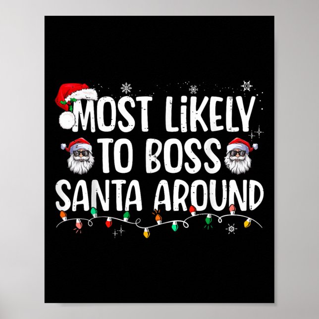 Poster Most Likely To Boss Santa Around Funny Xmas Family (Devant)