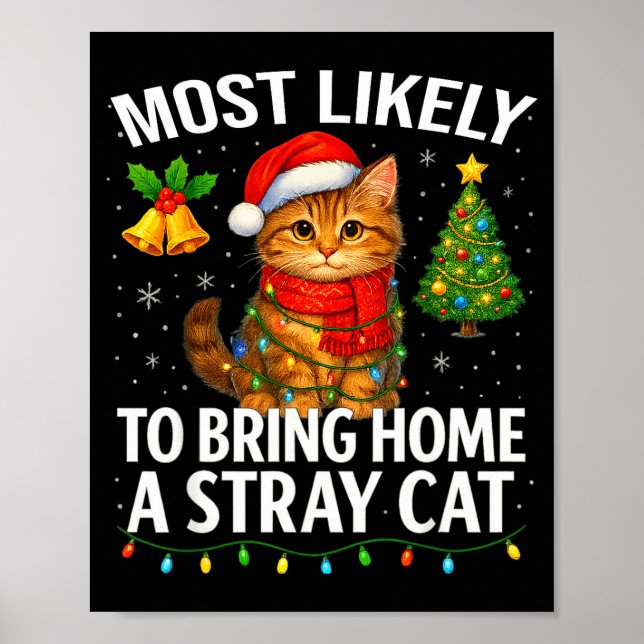 Poster Most Likely To Bring Home A Stray Cat Funny Christ (Devant)