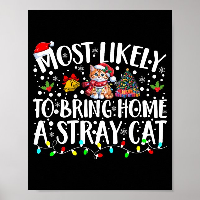 Poster Most Likely To Bring Home A Stray Cat Pet Lover Ch (Devant)