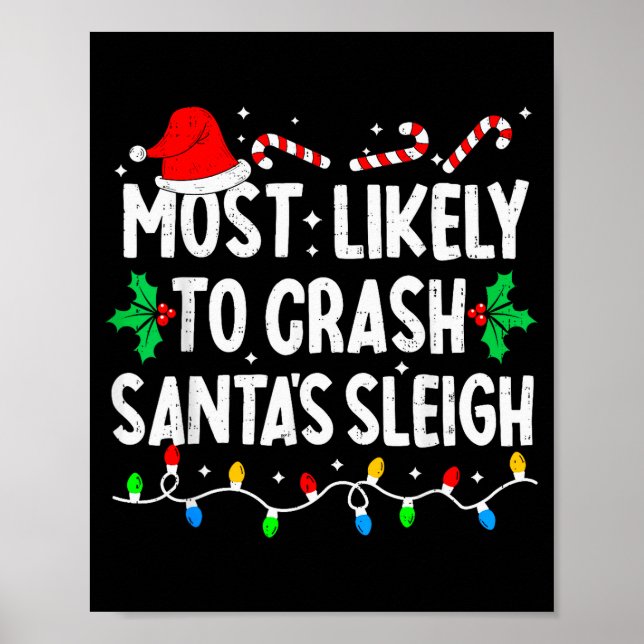 Poster Most Likely To Crash Santas Sleigh Family Matching (Devant)