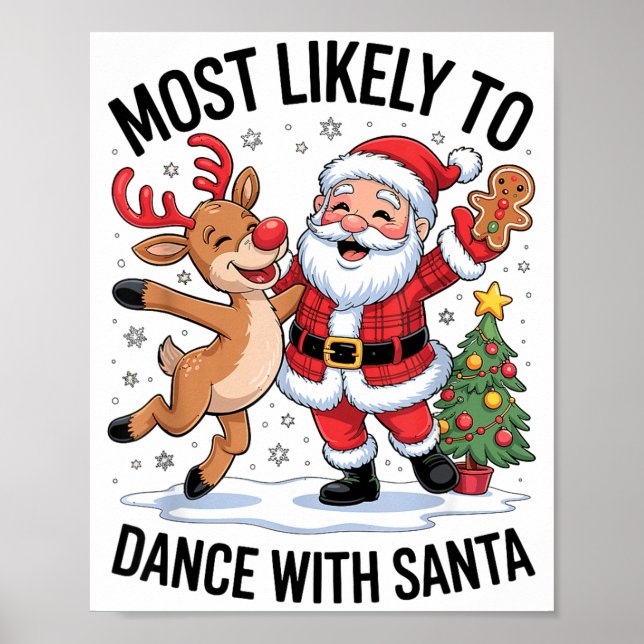 Poster Most Likely To Dance With Santa Funny Christmas De (Devant)