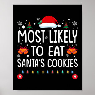 Poster Most Likely To Eat Santas