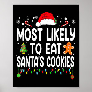 Poster Most Likely To Eat Santas