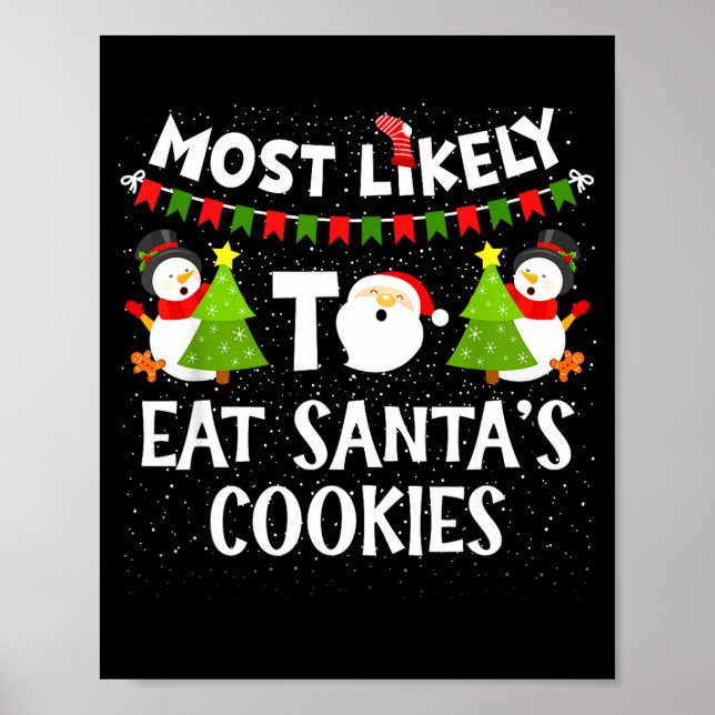Poster Most Likely To Eat Santas Cookies Family Funny Chr (Devant)