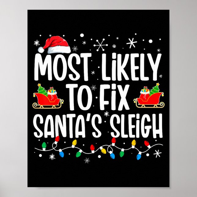 Poster Most Likely To Fix Santa's Sleigh Family Matching  (Devant)