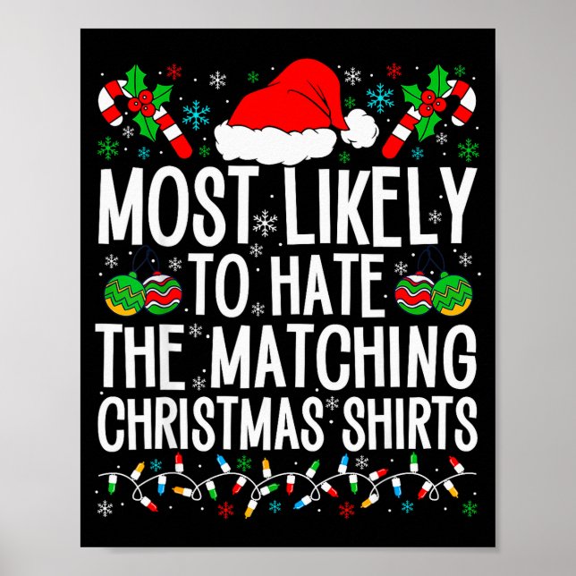 Poster Most Likely To Hate Matching Christmas Funny Famil (Devant)