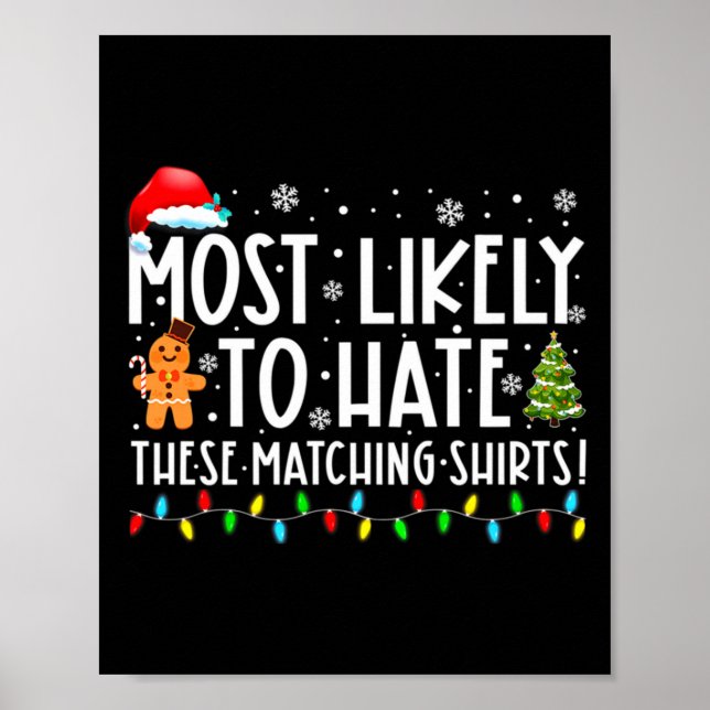 Poster Most Likely To Hate These Matching S Funny Christm (Devant)