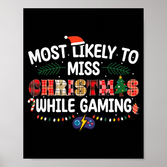 Poster Most Likely To Miss Christmas Gaming Funny Family  (Devant)